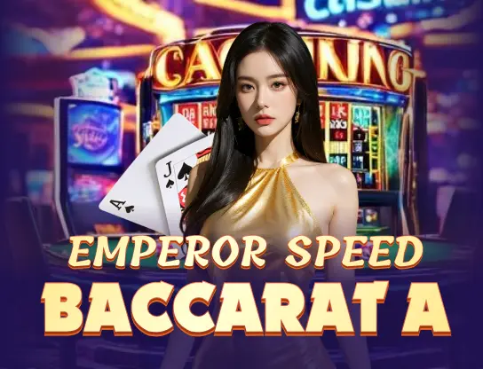 Emperor Speed Baccarat A